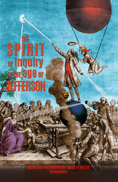 A poster of the spirit of inquiry in the age of jefferson.